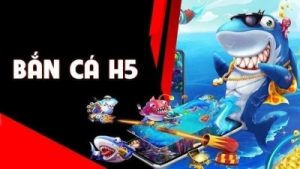 Bắn cá h5 – Tựa game săn boss hấp dẫn và giải thưởng siêu to