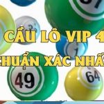 Cách bắt lô 4 số víp - Bí quyết chiến thắng lô đề đơn giản