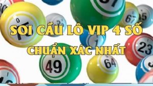 Cách bắt lô 4 số víp – Bí quyết chiến thắng lô đề đơn giản