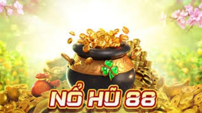Nổ hũ 88 với kho game phong phú, jackpot khủng dễ trúng
